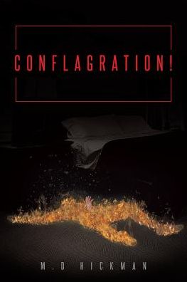 Cover for M D Hickman · Conflagration! (Paperback Book) (2018)