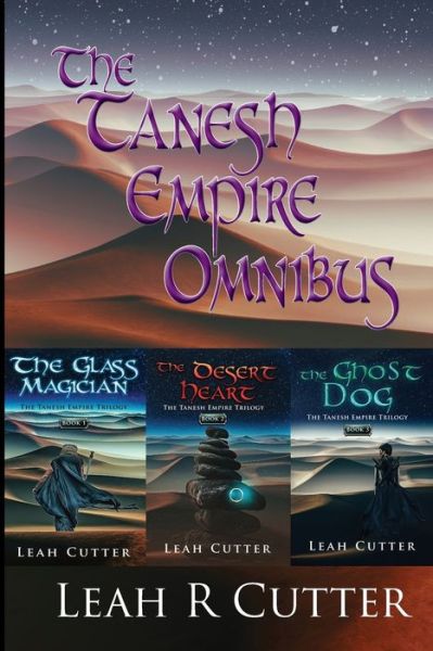 Cover for Leah R Cutter · The Tanesh Empire Omnibus (Pocketbok) (2020)