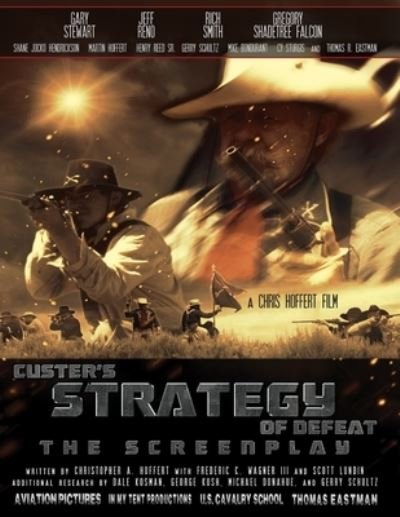 Cover for III Frederic C Wagner · Custer's Strategy of Defeat (Paperback Book) (2021)