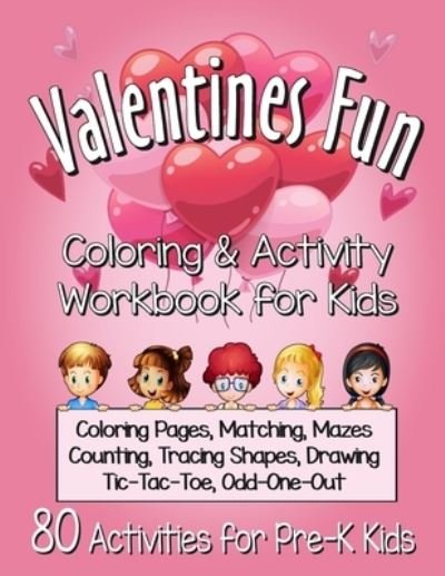 Cover for Cb Rees Press · Valentines Fun Activity Book for Kids Pre-K (Paperback Book) (2020)