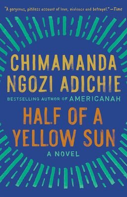 Cover for Chimamanda Ngozi Adichie · Half of a Yellow Sun (Hardcover bog) (2019)