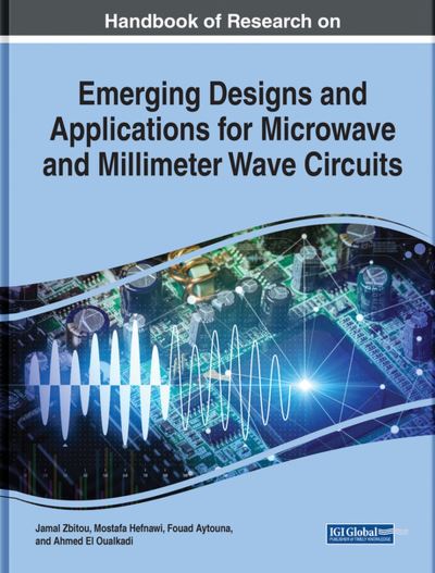 Cover for Jamal Zbitou · Handbook of Research on Emerging Designs and Applications for Microwave and Millimeter Wave Circuits (Book) (2023)