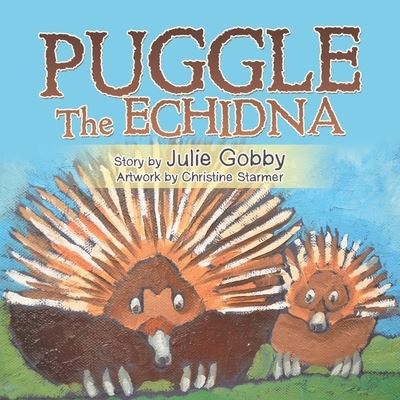 Cover for Julie Gobby · Puggle the Echidna (Taschenbuch) (2022)