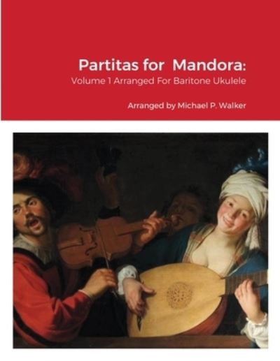 Cover for Michael Walker · Partitas for Mandora (Paperback Book) (2022)