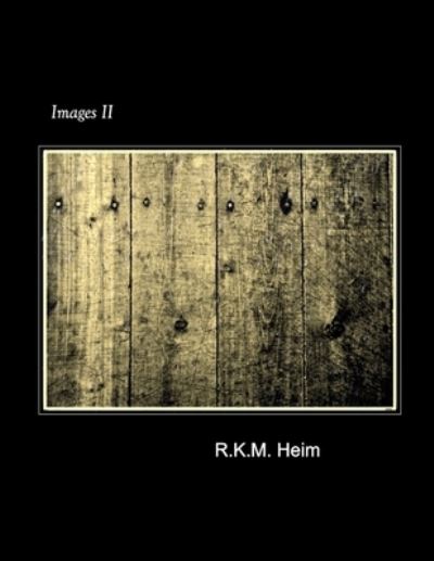 Cover for R K M Heim · Images II (Paperback Book) (2019)