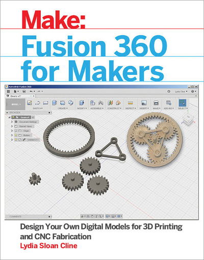 Cover for Lydia Sloan Cline · Fusion 360 for Makers (Paperback Book) (2018)