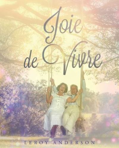 Cover for LeRoy Anderson · Joie De Vivre (Paperback Bog) (2016)