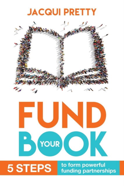 Cover for Jacqui Pretty · Fund Your Book (Paperback Book) (2018)