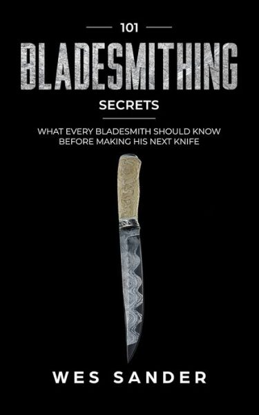 Cover for Wes Sander · Bladesmithing (Paperback Book) (2019)