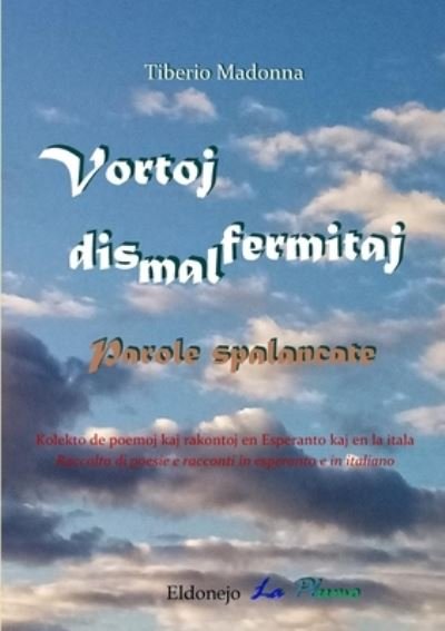 Cover for Tiberio Madonna · Vortoj dismalfermitaj (Paperback Book) (2020)