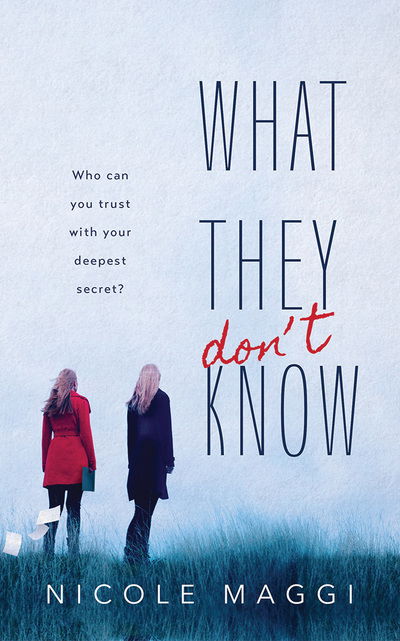 Cover for Nicole Maggi · What They Dont Know (Audiobook (CD)) (2019)