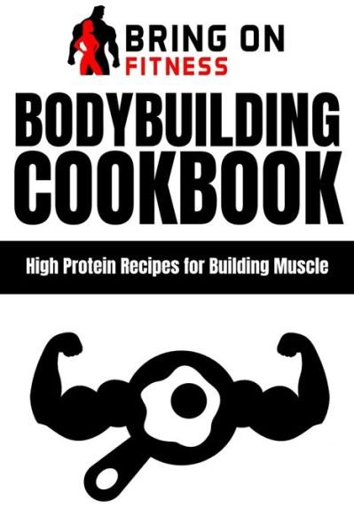 Cover for Bof · Bodybuilding Cookbook (Paperback Book) (2018)