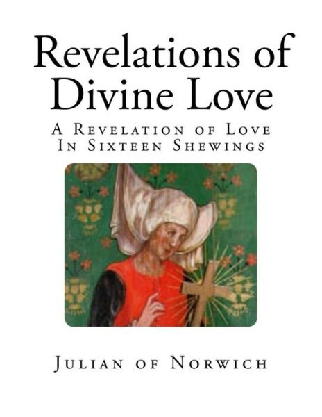 Cover for Julian of Norwich · Revelations of Divine Love (Taschenbuch) (2018)