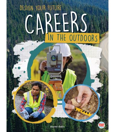 Careers in the Outdoors - Shantel Gobin - Books - Rourke Educational Media - 9781731652553 - September 27, 2022