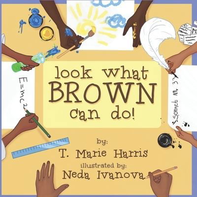 Cover for T Marie Harris · Look What Brown Can Do! (Paperback Bog) (2021)