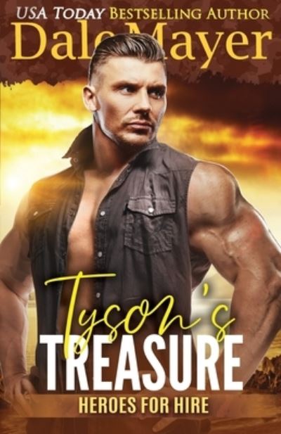 Cover for Dale Mayer · Tyson's Treasure: A SEALs of Honor World Novel - Heroes for Hire (Paperback Book) (2017)