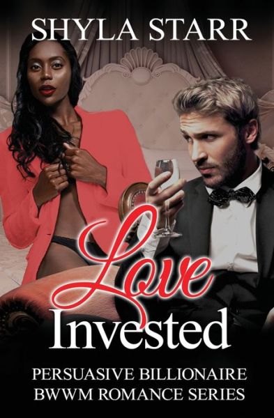 Cover for Shyla Starr · Love Invested (Paperback Book) (2019)