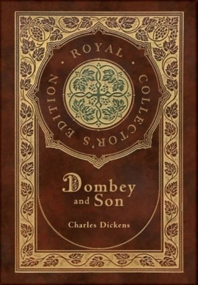Cover for Charles Dickens · Dombey and Son (Royal Collector's Edition) (Case Laminate Hardcover with Jacket) (Book) [Royal Collector's edition] (2022)