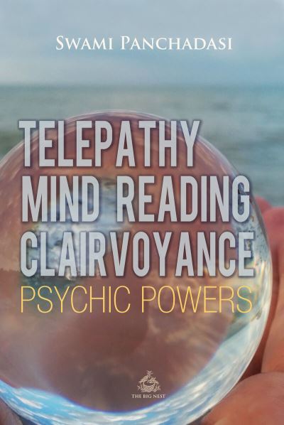 Cover for Panchadasi Panchadasi · Telepathy, Mind Reading, Clairvoyance, and Other Psychic Powers (Paperback Bog) (2018)