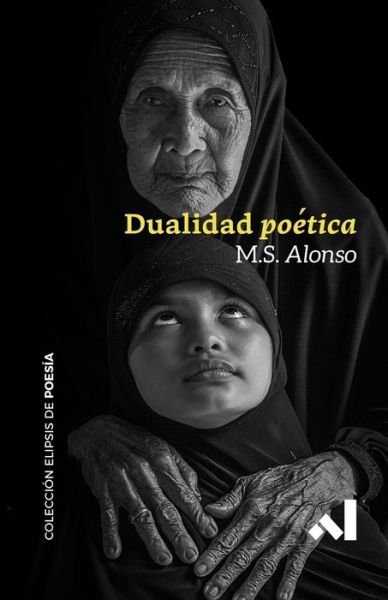 Cover for M S Alonso · Dualidad Poetica (Paperback Book) (2018)