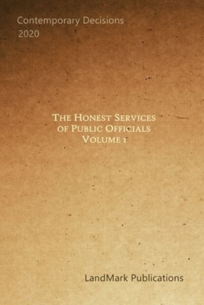 Cover for Landmark Publications · The Honest Services of Public Officials (Paperback Book) (2019)