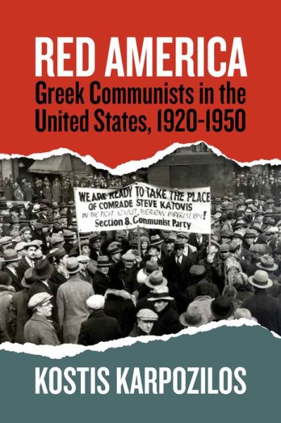 Cover for Kostis Karpozilos · Red America: Greek Communists in the United States, 1920-1950 (Hardcover Book) (2023)