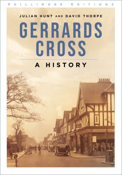 Cover for Julian Hunt · Gerrards Cross: A History (Paperback Book) [New edition] (2023)