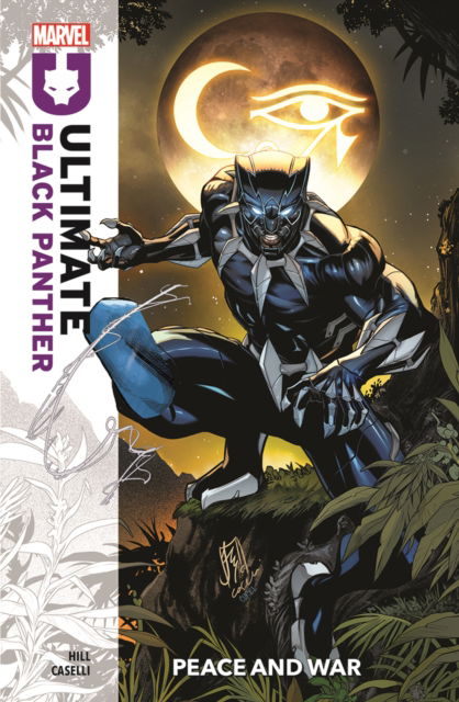 Cover for Bryan Hill · Ultimate Black Panther Vol.1: Peace and War (Taschenbuch) (2024)