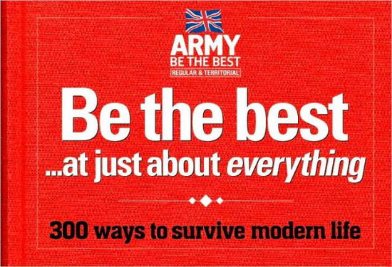 Cover for The Army · Be the Best (Hardcover Book) (2008)