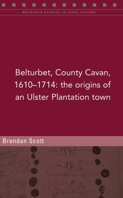 Cover for Brendan Scott · Belturbert, County Cavan, 1610-1714 (Pocketbok) (2020)