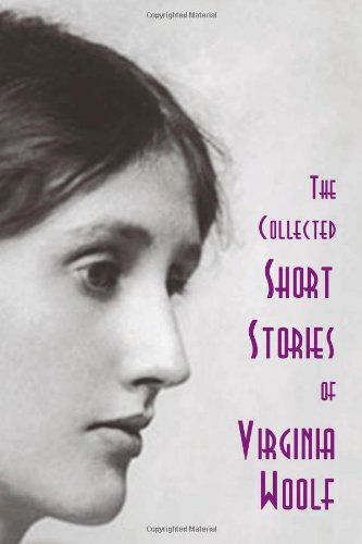 Cover for Virginia Woolf · The Collected Short Stories of Virginia Woolf (Taschenbuch) (2011)