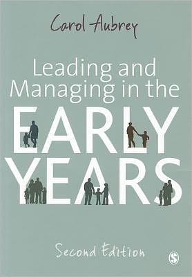 Cover for Carol Aubrey · Leading and Managing in the Early Years (Paperback Book) [2 Revised edition] (2011)