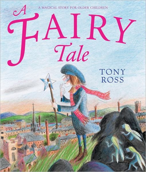 Cover for Tony Ross · A Fairy Tale (Paperback Bog) (2012)