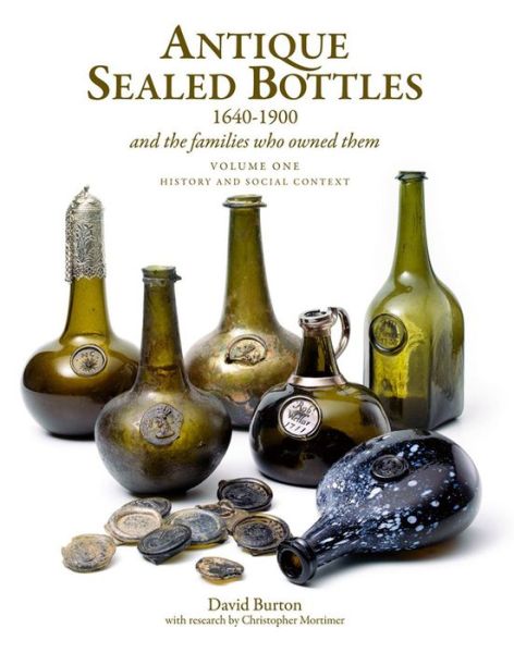 Cover for David Burton · Antique Sealed Bottles 1640-1900 (Book pack) (2014)