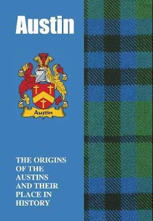 Cover for Iain Gray · Austin: The Origins of the Austins and Their Place in History - Scottish Clan Books (Pocketbok) (2020)