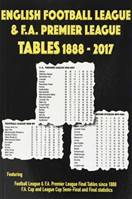 Cover for Michael Robinson · English Football League and F.A. Premier League Tables 1888-2017 (Paperback Book) [20 Revised edition] (2017)