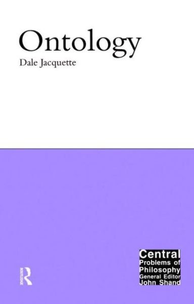 Cover for Dale Jacquette · Ontology (Hardcover Book) (2002)