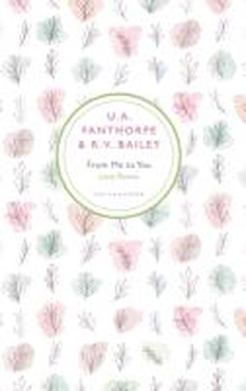 Cover for U. A. Fanthorpe · From Me to You: Love Poems (Paperback Book) (2007)