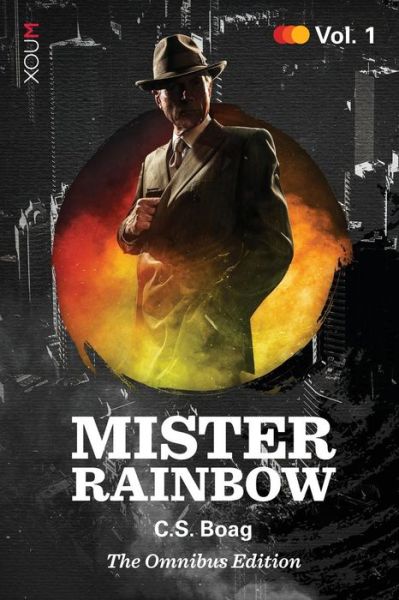 Cover for C.S. Boag · Mister Rainbow (Paperback Book) (2017)