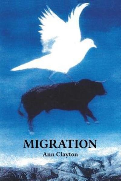 Cover for Ann Clayton · Migration (Paperback Book) (2017)
