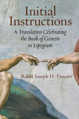 Initial Instructions - Joseph H Prouser - Books - Ben Yehuda Press - 9781934730553 - October 14, 2016