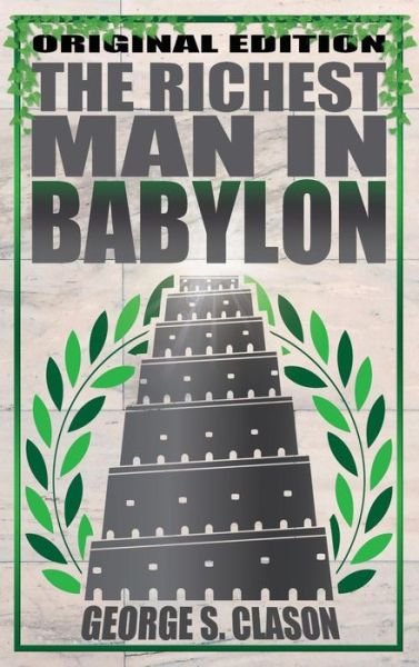 Cover for George S Clason · Richest Man in Babylon (Hardcover bog) [Original edition] (2017)