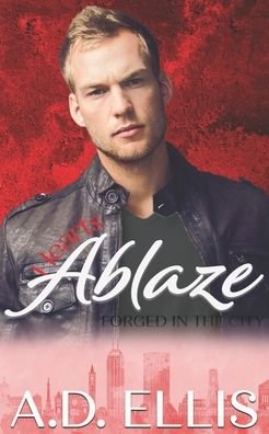 Cover for A D Ellis · Hearts Ablaze - Forged in the City (Pocketbok) (2020)
