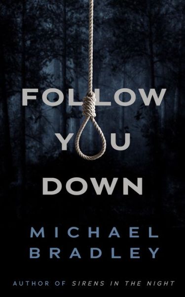 Cover for Michael Bradley · Follow You Down (Paperback Book) (2018)