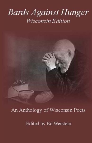 Cover for Ed Werstein · Bards Against Hunger Wisconsin (Pocketbok) (2018)