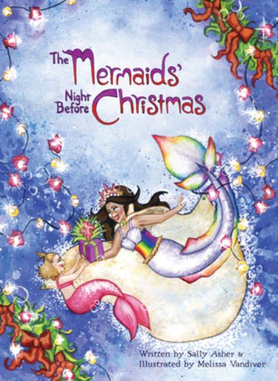 Cover for Sally Asher · The Mermaids' Night Before Christmas (Hardcover Book) (2019)