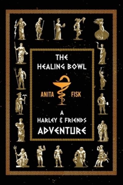 Cover for Anita Fisk · The Healing Bowl (Paperback Book) (2019)