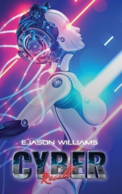 Cover for E. Jason Williams · Cyber Recall (Book) (2022)