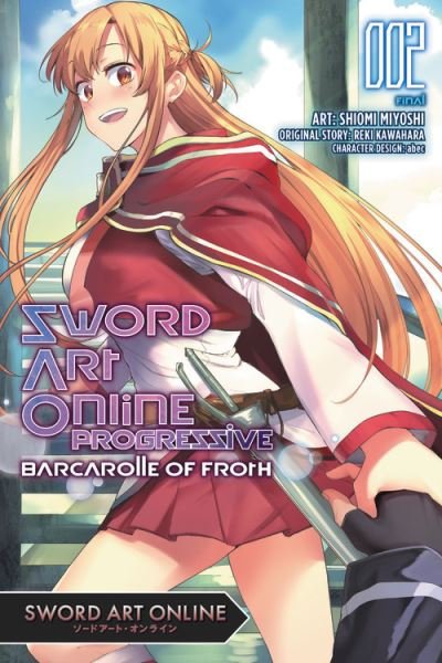 Cover for Reki Kawahara · Sword Art Online: Progressive Barcarolle of Froth, Vol. 2 (Pocketbok) (2021)
