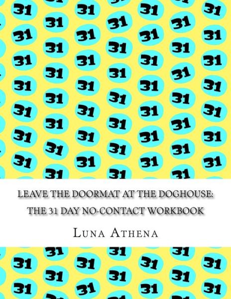 Cover for Luna Athena · Leave the Doormat at the Doghouse (Taschenbuch) (2017)